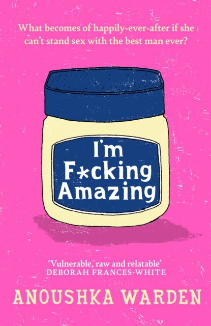 I'm F*cking Amazing: The shocking, fresh, funny debut novel you’ll be talking about for days
