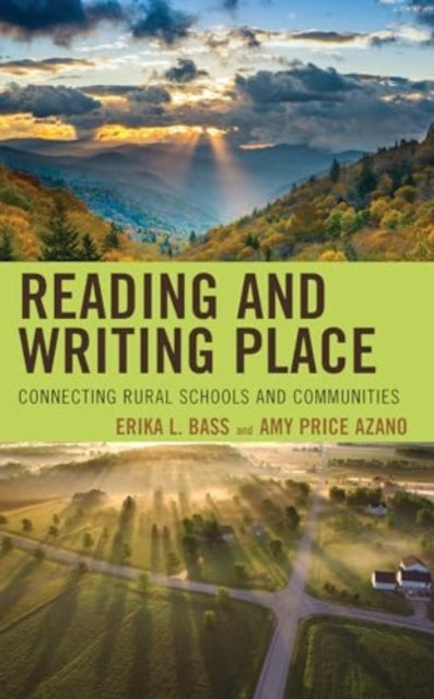 Reading and Writing Place: Connecting Rural Schools and Communities