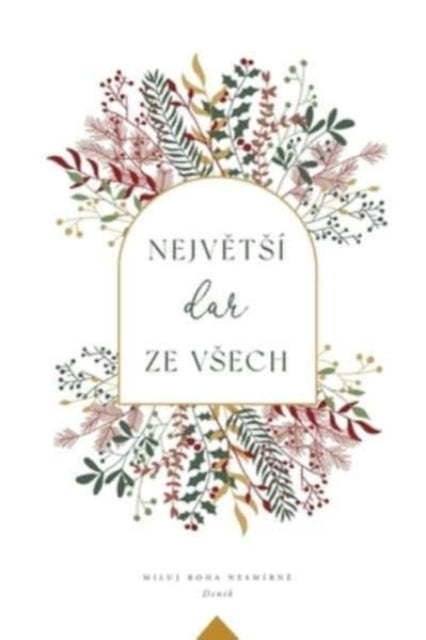 Největs? dar ze vsech: A Love God Greatly Czech Bible Study Journal