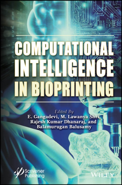Computational Intelligence in Bioprinting: Challenges and Future Directions