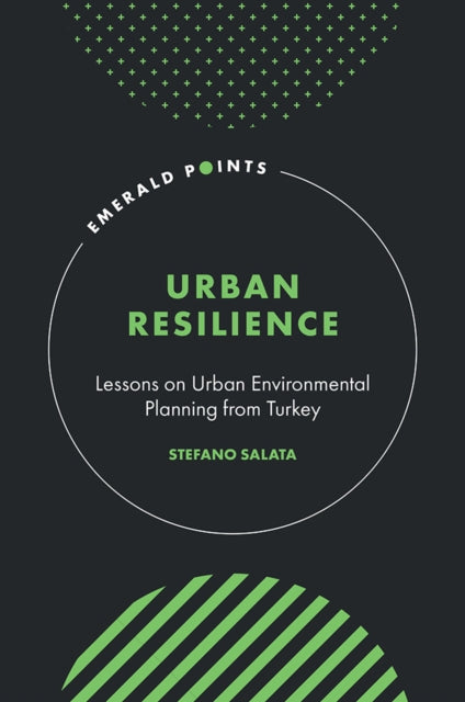 Urban Resilience: Lessons on Urban Environmental Planning from Turkey
