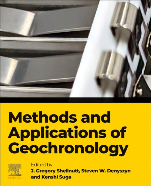 Methods and Applications of Geochronology