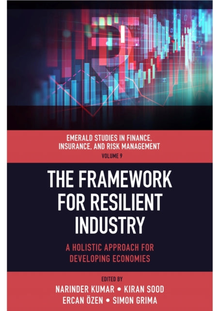 The Framework for Resilient Industry: A Holistic Approach for Developing Economies