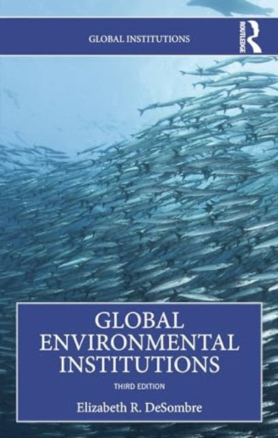 Global Environmental Institutions