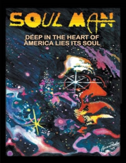 Soul Man: Deep in the Heart of America Lies its Soul