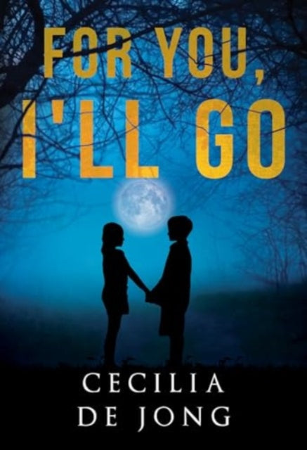 For You, I'll Go