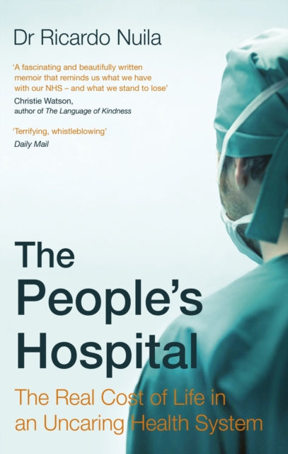 The People's Hospital: The Real Cost of Life in an Uncaring Health System
