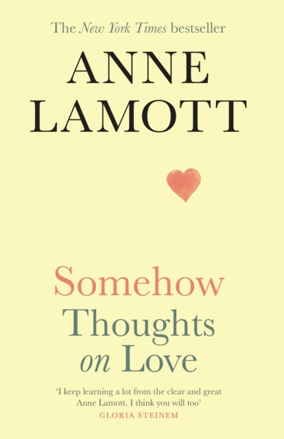 Somehow: Thoughts on Love