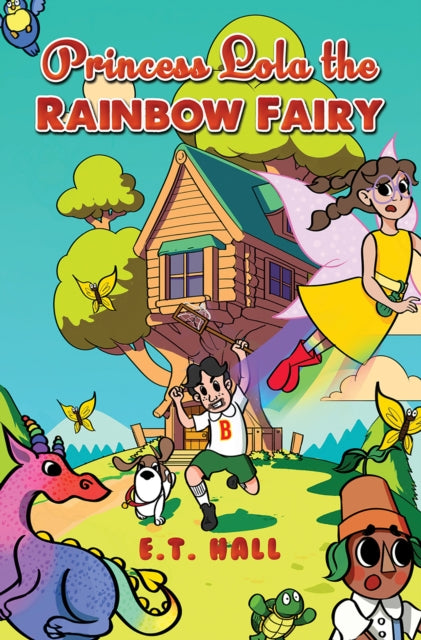 Princess Lola the Rainbow Fairy