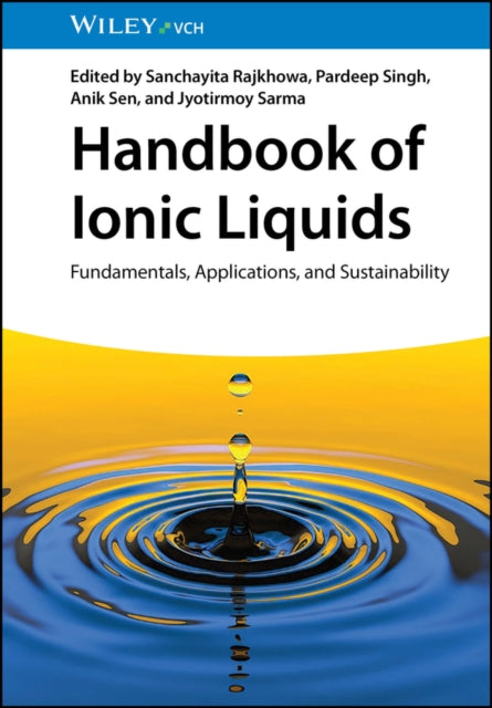 Handbook of Ionic Liquids: Fundamentals, Applications and Sustainability