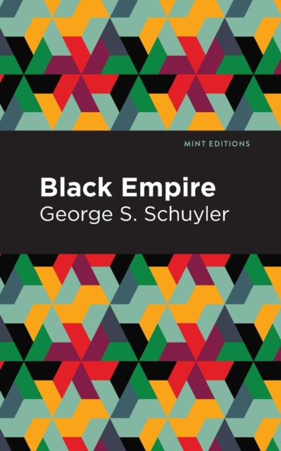Black Empire: Or, Physical Geography as Modified by Human Action