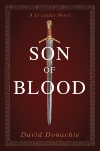 Son of Blood: A Crusades Novel