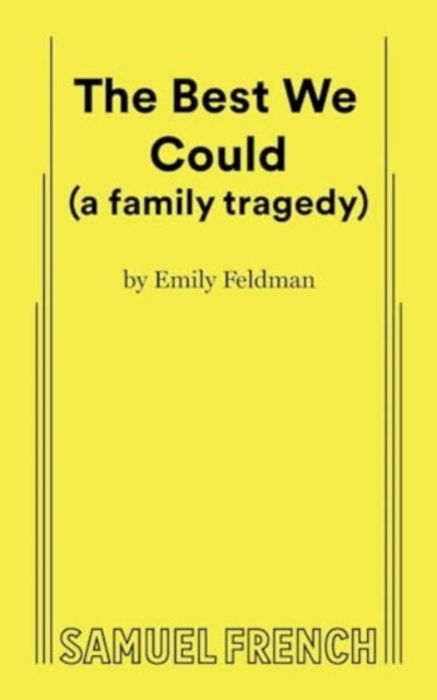 The Best We Could (a family tragedy)
