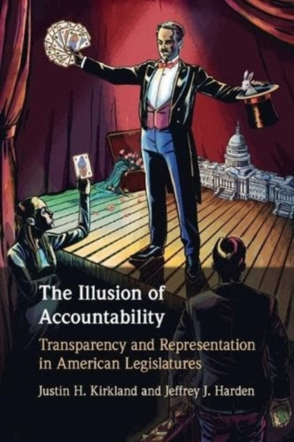 The Illusion of Accountability: Transparency and Representation in American Legislatures