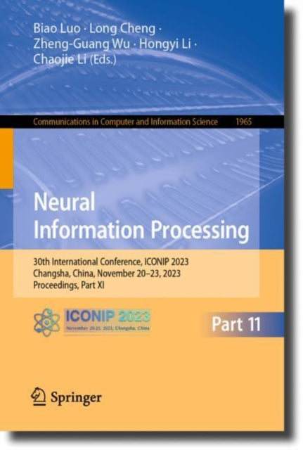 Neural Information Processing: 30th International Conference, ICONIP 2023, Changsha, China, November 20β23, 2023, Proceedings, Part XI