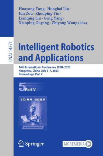 Intelligent Robotics and Applications: 16th International Conference, ICIRA 2023, Hangzhou, China, July 5β7, 2023, Proceedings, Part V