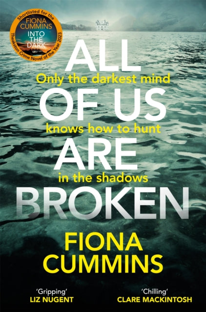 All Of Us Are Broken: The heartstopping thriller with an unforgettable twist