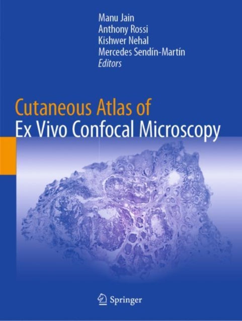 Cutaneous Atlas of Ex Vivo Confocal Microscopy
