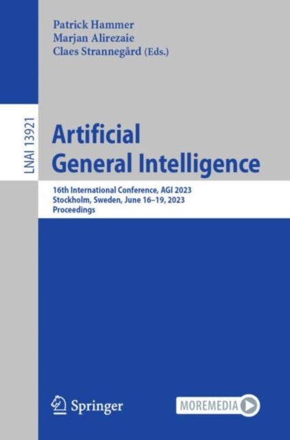 Artificial General Intelligence: 16th International Conference, AGI 2023, Stockholm, Sweden, June 16β19, 2023, Proceedings