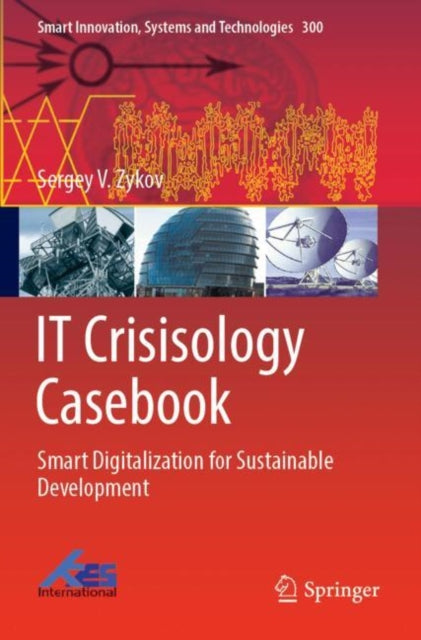 IT Crisisology Casebook: Smart Digitalization for Sustainable Development