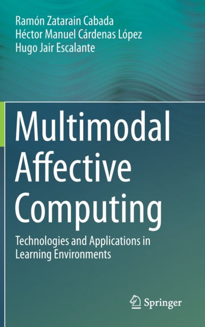 Multimodal Affective Computing: Technologies and Applications in Learning Environments