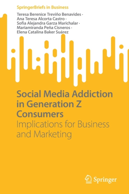 Social Media Addiction in Generation Z Consumers: Implications for Business and Marketing