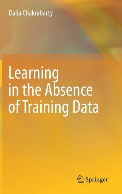 Learning in the Absence of Training Data