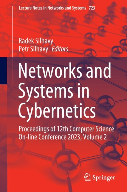 Networks and Systems in Cybernetics: Proceedings of 12th Computer Science On-line Conference 2023, Volume 2