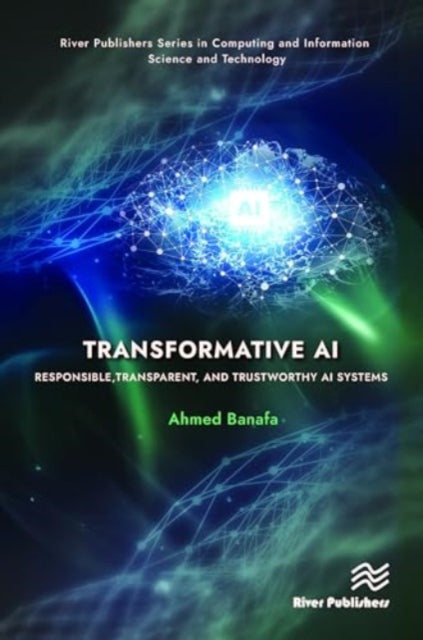 Transformative AI: Responsible, Transparent, and Trustworthy AI systems