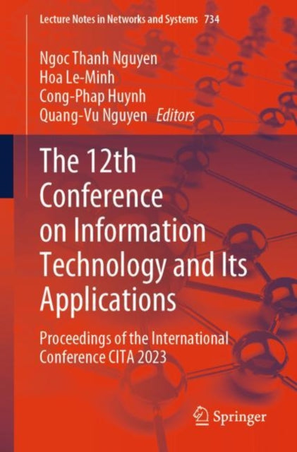 The 12th Conference on Information Technology and Its Applications: Proceedings of the International Conference CITA 2023