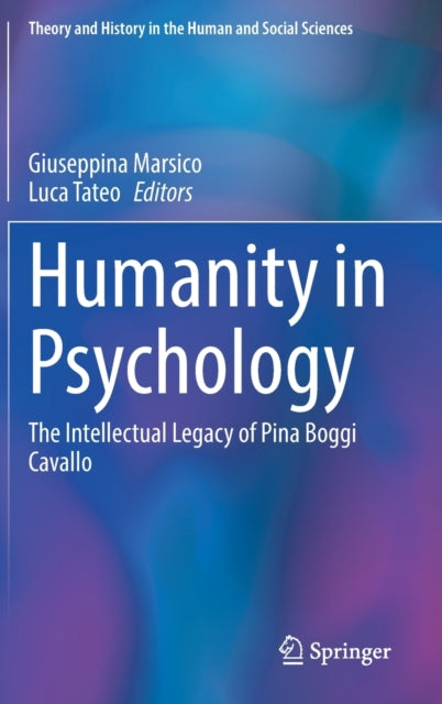 Humanity in Psychology: The Intellectual Legacy of Pina Boggi Cavallo