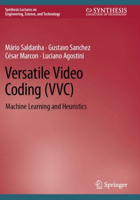 Versatile Video Coding (VVC): Machine Learning and Heuristics