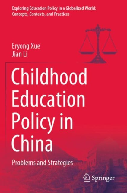 Childhood Education Policy in China: Problems and Strategies