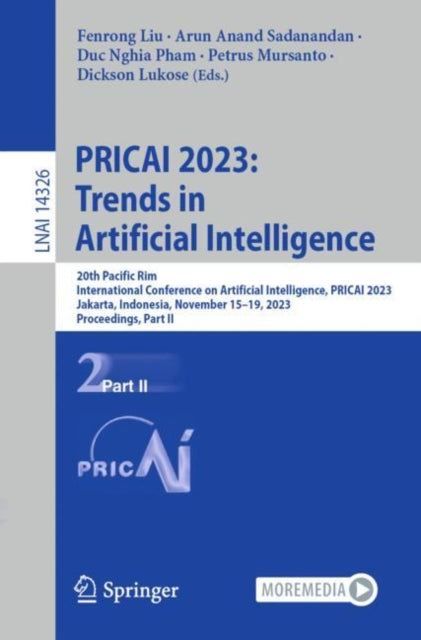 PRICAI 2023: Trends in Artificial Intelligence: 20th Pacific Rim International Conference on Artificial Intelligence, PRICAI 2023, Jakarta, Indonesia, November 15β19, 2023, Proceedings, Part II