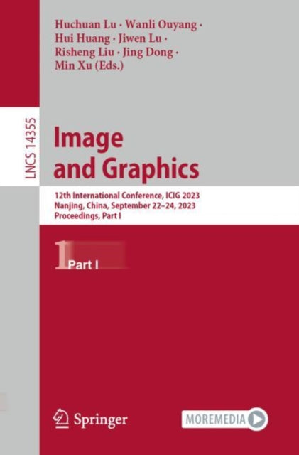 Image and Graphics: 12th International Conference, ICIG 2023, Nanjing, China, September 22β24, 2023, Proceedings, Part I