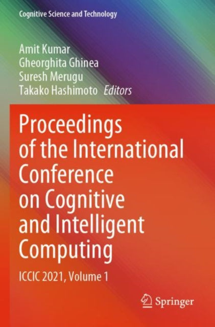 Proceedings of the International Conference on Cognitive and Intelligent Computing: ICCIC 2021, Volume 1