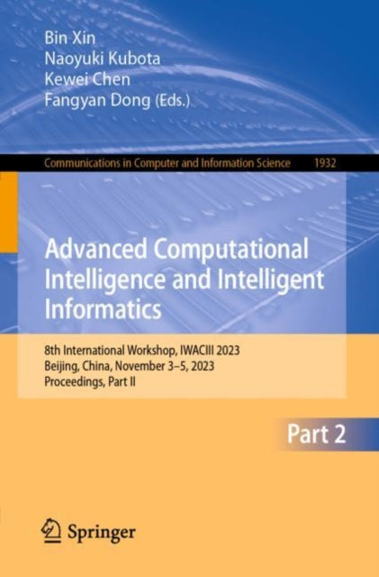 Advanced Computational Intelligence and Intelligent Informatics: 8th International Workshop, IWACIII 2023, Beijing, China, November 3β5, 2023, Proceedings, Part II