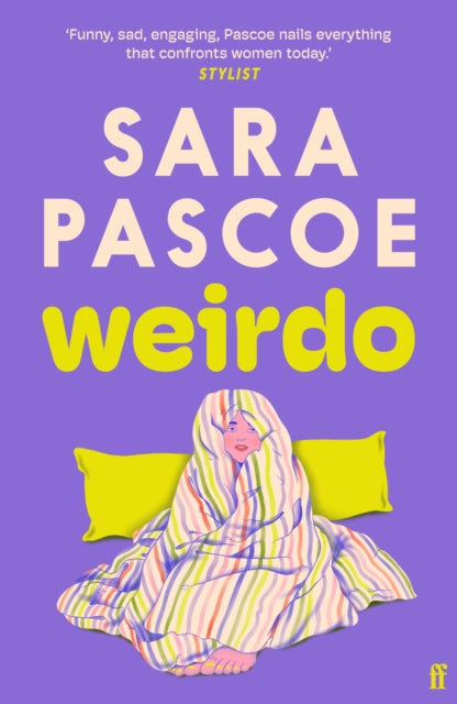 Weirdo: 'Intense, also BRILLIANT, funny and forensically astute.' Marian Keyes
