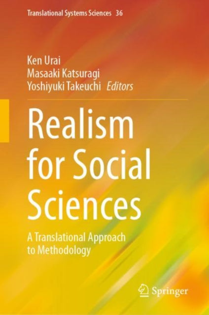 Realism for Social Sciences: A Translational Approach to Methodology