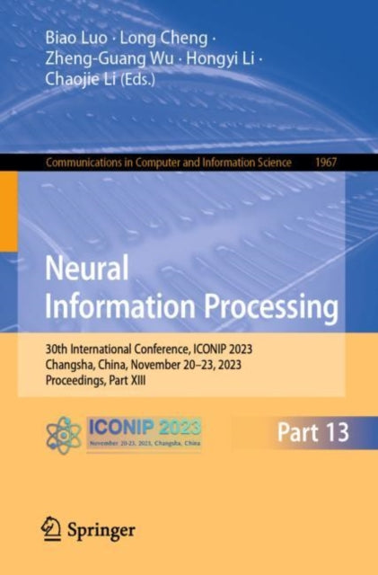 Neural Information Processing: 30th International Conference, ICONIP 2023, Changsha, China, November 20β23, 2023, Proceedings, Part XIII