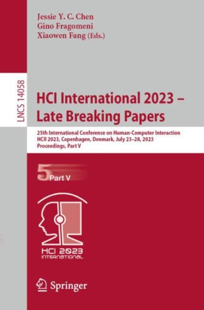 HCI International 2023 – Late Breaking Papers: 25th International Conference on Human-Computer Interaction, HCII 2023, Copenhagen, Denmark, July 23–28, 2023, Proceedings, Part V