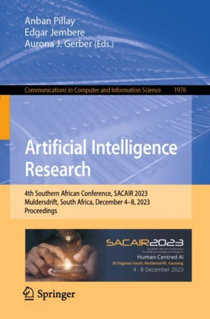 Artificial Intelligence Research: 4th Southern African Conference, SACAIR 2023, Muldersdrift, South Africa, December 4β8, 2023, Proceedings