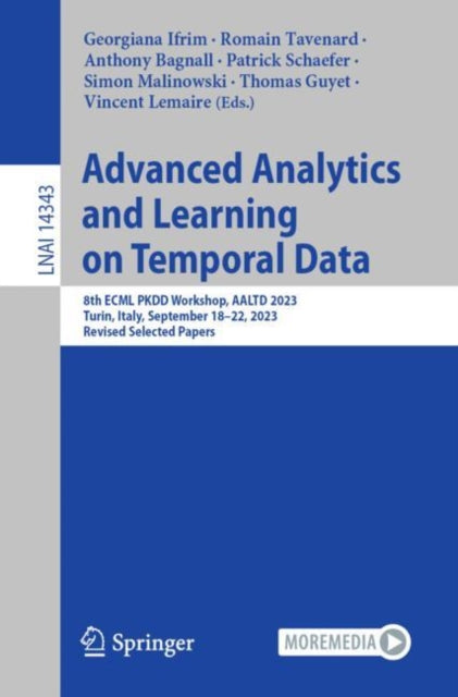 Advanced Analytics and Learning on Temporal Data: 8th ECML PKDD Workshop, AALTD 2023, Turin, Italy, September 18β22, 2023, Revised Selected Papers