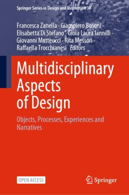 Multidisciplinary Aspects of Design: Objects, Processes, Experiences and Narratives