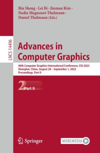 Advances in Computer Graphics: 40th Computer Graphics International Conference, CGI 2023, Shanghai, China, August 28–September 1, 2023, Proceedings, Part II
