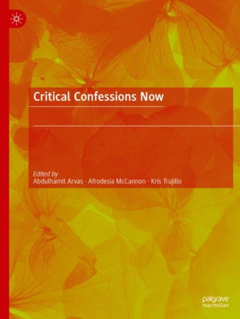 Critical Confessions Now