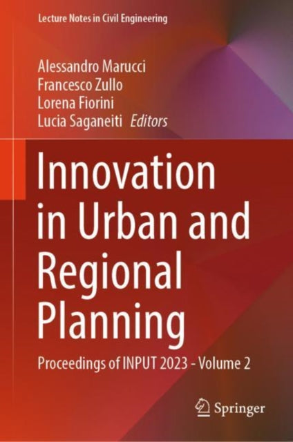 Innovation in Urban and Regional Planning: Proceedings of INPUT 2023 - Volume 2