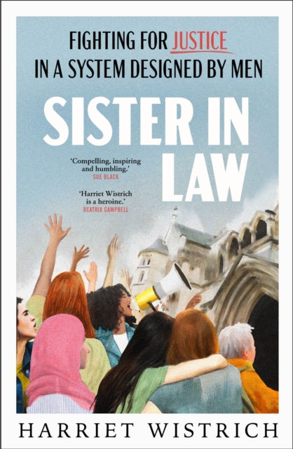 Sister in Law: Fighting for Justice in a System Designed by Men