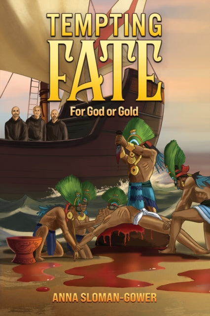 Tempting Fate: For God or Gold
