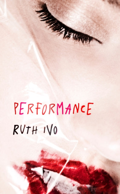 Performance: An electrifying memoir from the dark heart of London's Soho